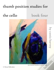 Capa do artigo Thumb Position Studies For The Cello, Book Four