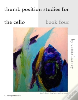 Capa do artigo Thumb Position Studies For The Cello, Book Four