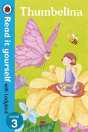 Thumbelina - Read It Yourself With Ladybird: Level 3 - Preview