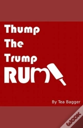 Thump The Trump Rump!