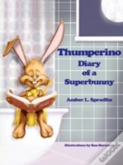 Capa do artigo Thumperino - Diary Of A Superbunny