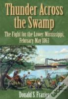 Thunder Across The Swamp