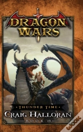 Thunder Time: Dragon Wars - Book 19