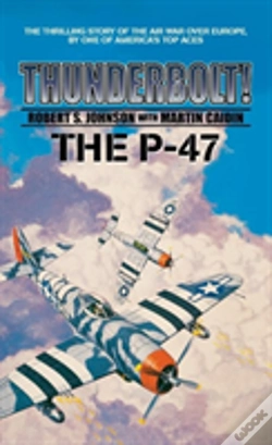 Capa do artigo Thunderbolt! The P-47