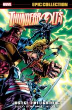 Thunderbolts Epic Collection: Justice, Like Lightning