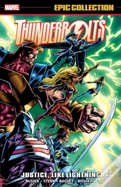 Capa do artigo Thunderbolts Epic Collection: Justice, Like Lightning