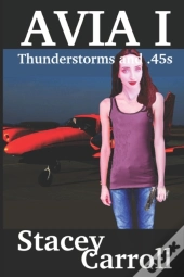 Thunderstorms And .45s: 2018 Avia Versio