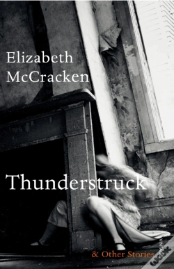 Capa do artigo Thunderstruck & Other Stories