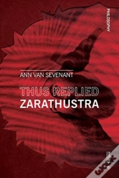 Thus Replied Zarathustra