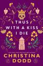 Thus With A Kiss I Die - Preview