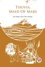 Thuvia, Maid Of Mars - Preview
