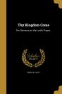 Thy Kingdom Come - Preview