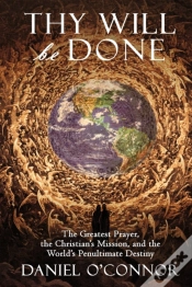 Capa do artigo Thy Will Be Done: The Greatest Prayer, T