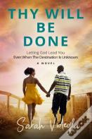 Thy Will Be Done