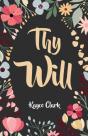 Thy Will - Preview