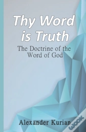 Thy Word Is Truth