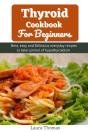 Thyroid Cookbook For Beginners - Preview