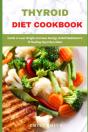 Thyroid Diet Cookbook - Preview