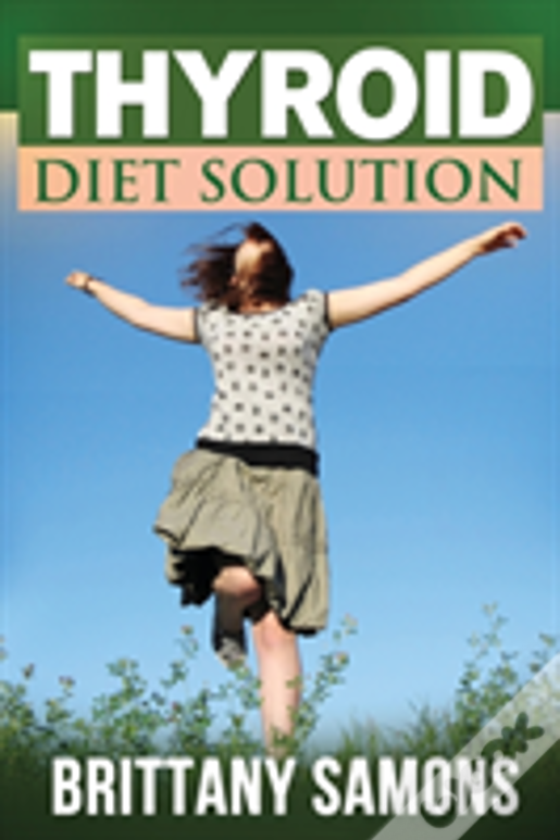 Thyroid Diet Solution