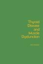 Thyroid Disease And Muscle Dysfunction - Preview