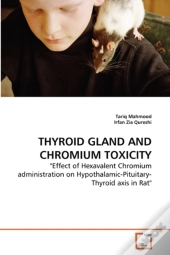 Thyroid Gland And Chromium Toxicity