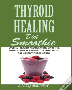 Capa do artigo Thyroid Healing Diet Smoothie