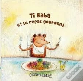 Ti Baba Et Le Repas Gourmand
