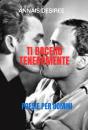 Ti Bacerò Teneramente - Preview