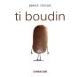 Ti Boudin - Preview