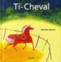 Ti-Cheval - Preview