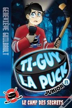Capa do artigo Ti-Guy La Puck Junior Tome 8 : Le Camp Des Secrets