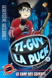 Capa do artigo Ti-Guy La Puck Junior Tome 8 : Le Camp Des Secrets