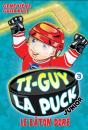 Ti-Guy La Puck Junior V 03 Le Baton Dore - Preview