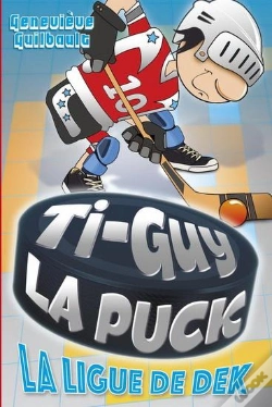 Capa do artigo Ti-Guy La Puck V 10 La Ligue De Dek