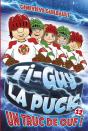 Ti-Guy La Puck V 12 Un Truc De Ouf ! - Preview