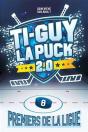 Ti-Guy Le Puck : Premiers De La Ligue - Preview