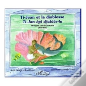Ti Jean Et La Diablesse ; Ti Jan Epi Djables La