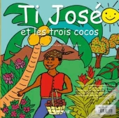 Ti José Et Les Trois Cocos ; Ti José É Sé Twa Coco-La