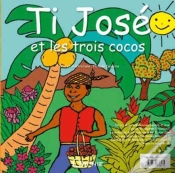 Capa do artigo Ti José Et Les Trois Cocos ; Ti José É Sé Twa Coco-La