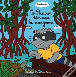 Capa do artigo Ti Racoun Découvre La Mangrove