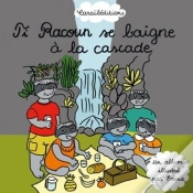 Capa do artigo Ti Racoun Se Baigne À La Cascade