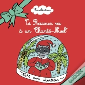 Capa do artigo Ti Racoun Va A Un Chante Nwel