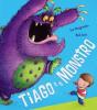 Tiago e o Monstro - Preview