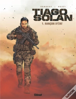 Capa do artigo Tiago Solan Tome 1 : Rançon D'Etat