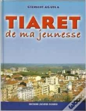Tiaret De Ma Jeunesse