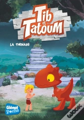 Tib Et Tatoum Tome 4 : La Tornade