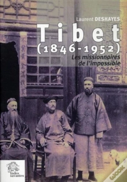Capa do artigo Tibet (1846-1952) ; Les Missionnaires De L'Impossible