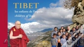 Tibet ; Les Enfants De L'Espoir ; Children Of Hope