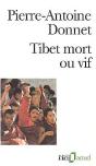 Tibet Mort Ou Vif - Preview