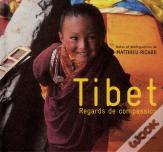 Tibet, Regards De Compassion